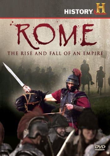 Rome: Rise And Fall Of An Empire