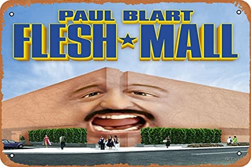 NIUMOWANG Metal Sign - Paul Blart Flesh Mall Cop Movie Meme Tin Poster 12 X 8 Inches