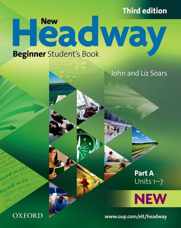 New Headway: Beginner Third Edition: Student's Book A (Headway ELT)