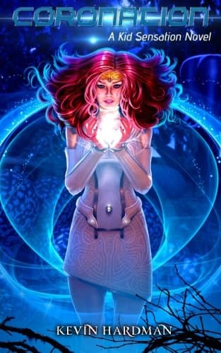 Coronation: A Kid Sensation Novel (Kid Sensation #5) Paperback – March 28, 2016