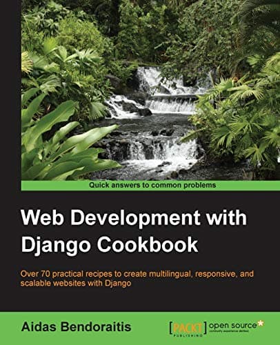 Web Development with Django Cookbook Paperback – October 16, 2014