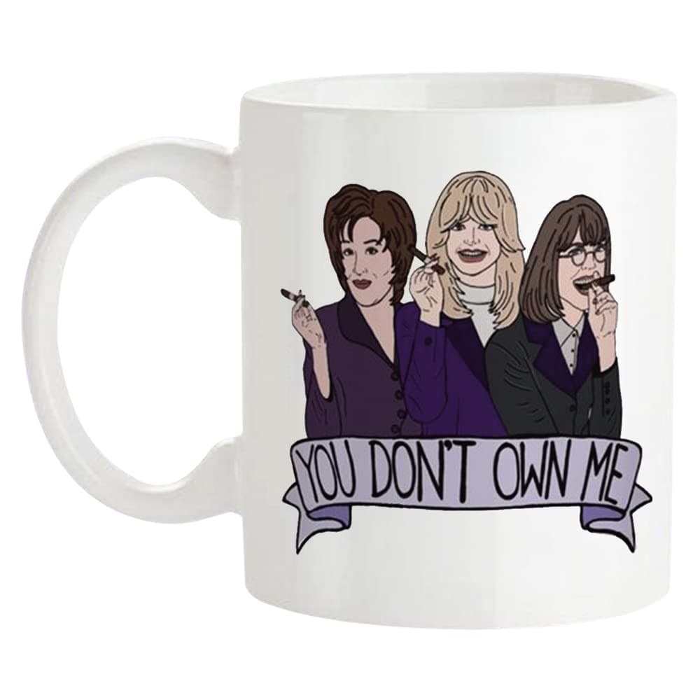 Fonhark - The First Wives Club Mug (Elise Elliot, Goldie Hawn, Bette Midler, You Don't Own Me, Science Fiction Young, Feminist), 11 Oz Novelty Coffee MugCup, White
