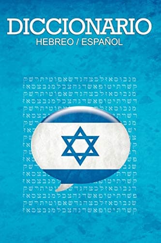 Diccionario: Espanol / Hebreo (Spanish Edition)