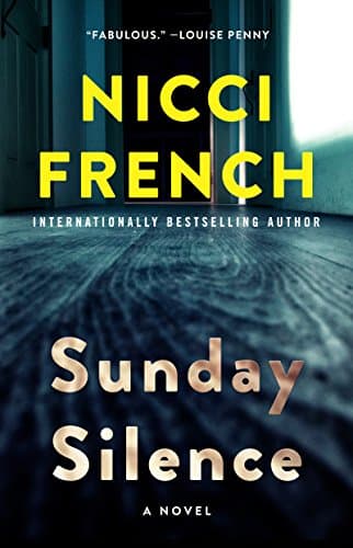 Sunday Silence: A Riveting Frieda Klein Psychological Thriller – British Crime Series (A Frieda Klein Novel Book 7)