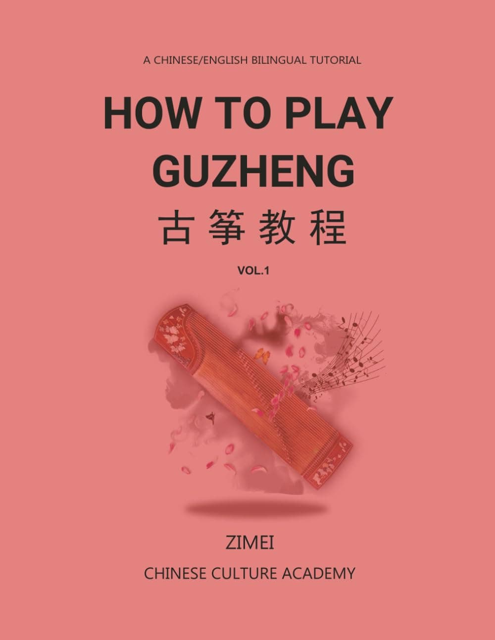 How To Play Guzheng - Vol.1: 古筝教程-01