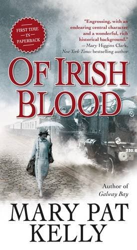 Of Irish Blood: A Novel
