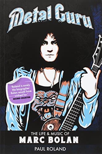 Metal Guru The Life And Music Of Marc Bolan Paperback – Illustrated, 21 Aug. 2017