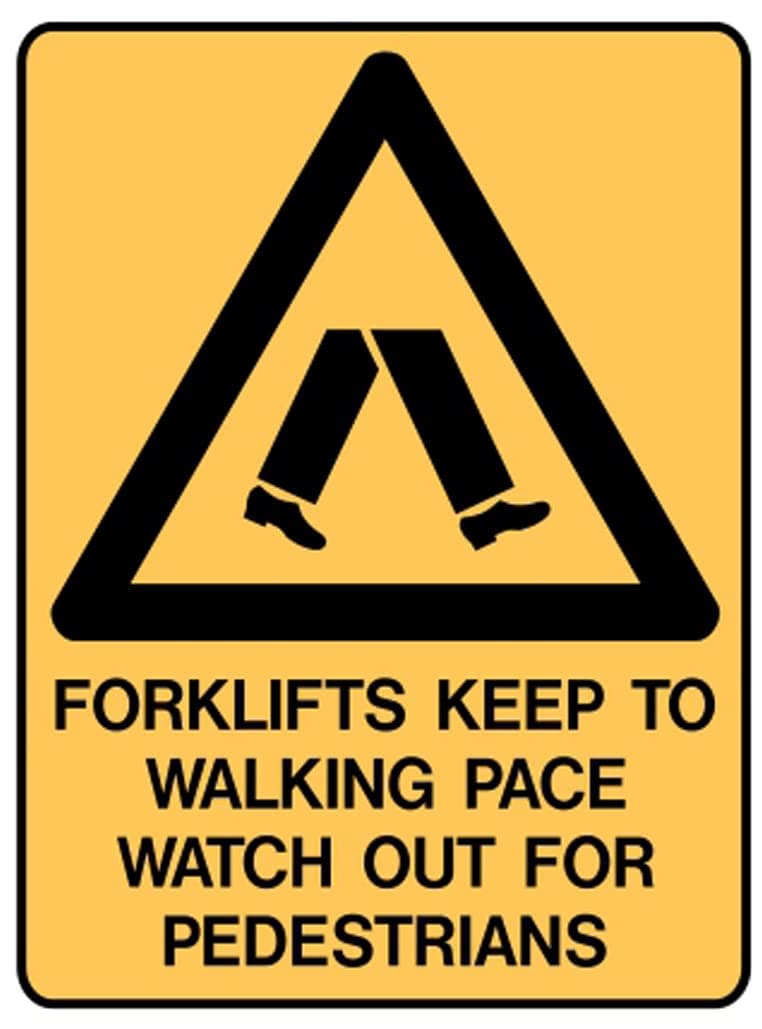 Safety Signs | forklifts keep to walking pace watch out for pedestrians yellow bg Foam Board fixed Waterproof Sticker with double sided tape on backside