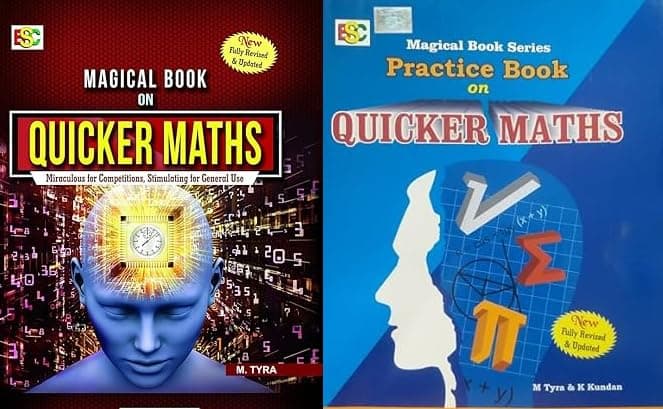 Magical Book on Quicker Maths + QUICKER MATHS (MAGICAL BOOK SERIES PRACTICE BOOK) BY M TYRA & K KUNDAN NEW FULLY REVIESE & UPDATED TO THIRD EDITION TWO BOOK COMBO