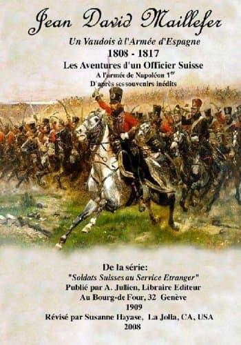 Jean David Maillefer: Un Vaudois À L'Armée D'Espagne (French Edition) Paperback