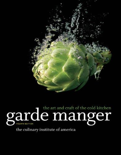 Garde Manger: The Art and Craft of the Cold Kitchen, 4th Edition [Print Replica] Kindle Edition