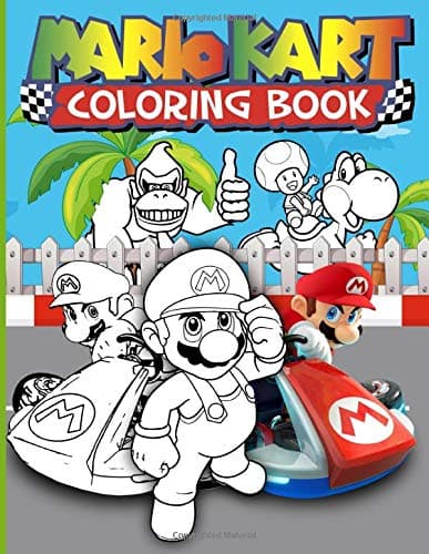 Mario Kart Coloring Book: Stress-Relief Coloring Books For Adult Awesome Exclusive Images