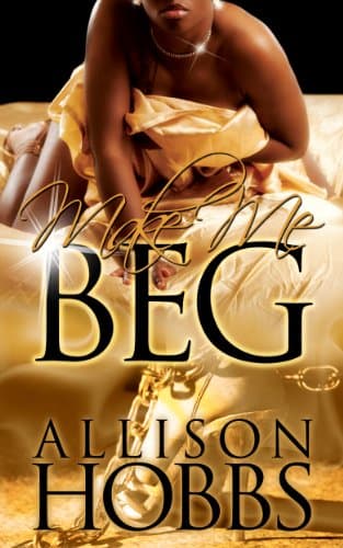 Make Me Beg Kindle Edition