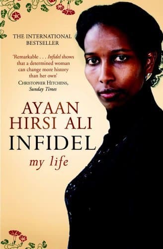 By Ayaan Hirsi Ali Infidel