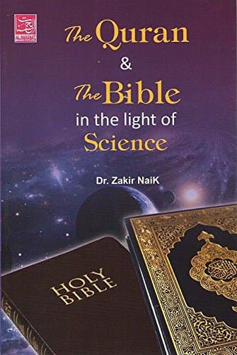 The Quran and the Bible: In the Light of Science Paperback – Import, 1 January 2010