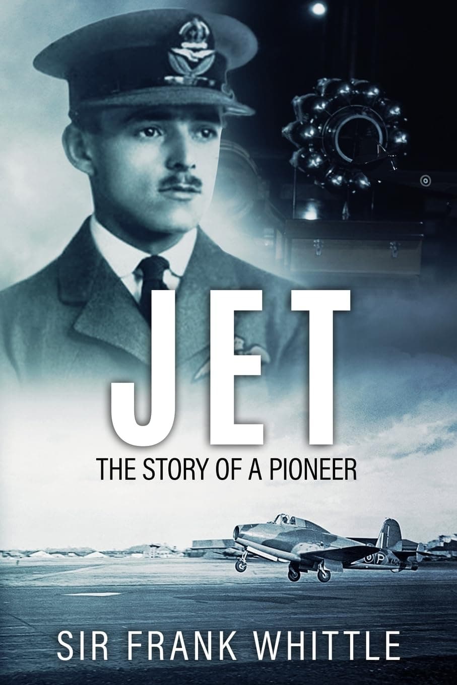 Jet: The Story of a Pioneer (Pioneers of Aviation)