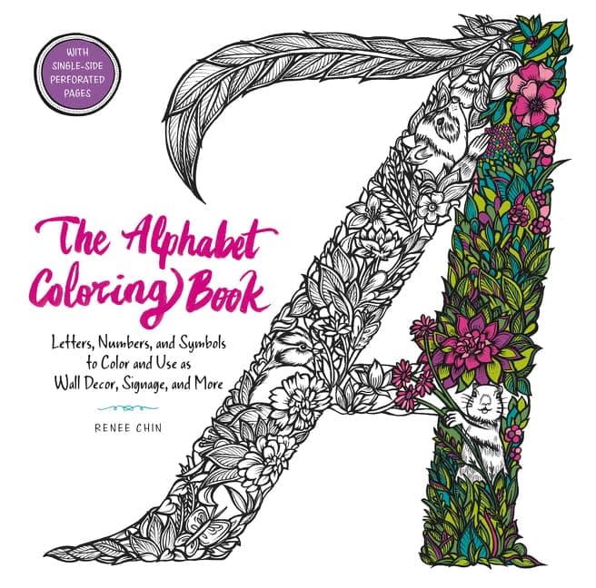 The Alphabet Coloring Book: Letters, Numbers, and Symbols to Color and Use as Wall Decor, Signage, and More – Intricate Art for Parties and Gifts