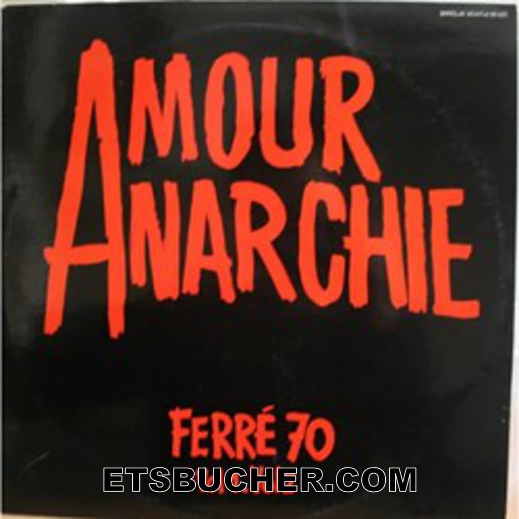 AMOUR ANARCHIE FERRE 70 (double vinyle 33 tours)