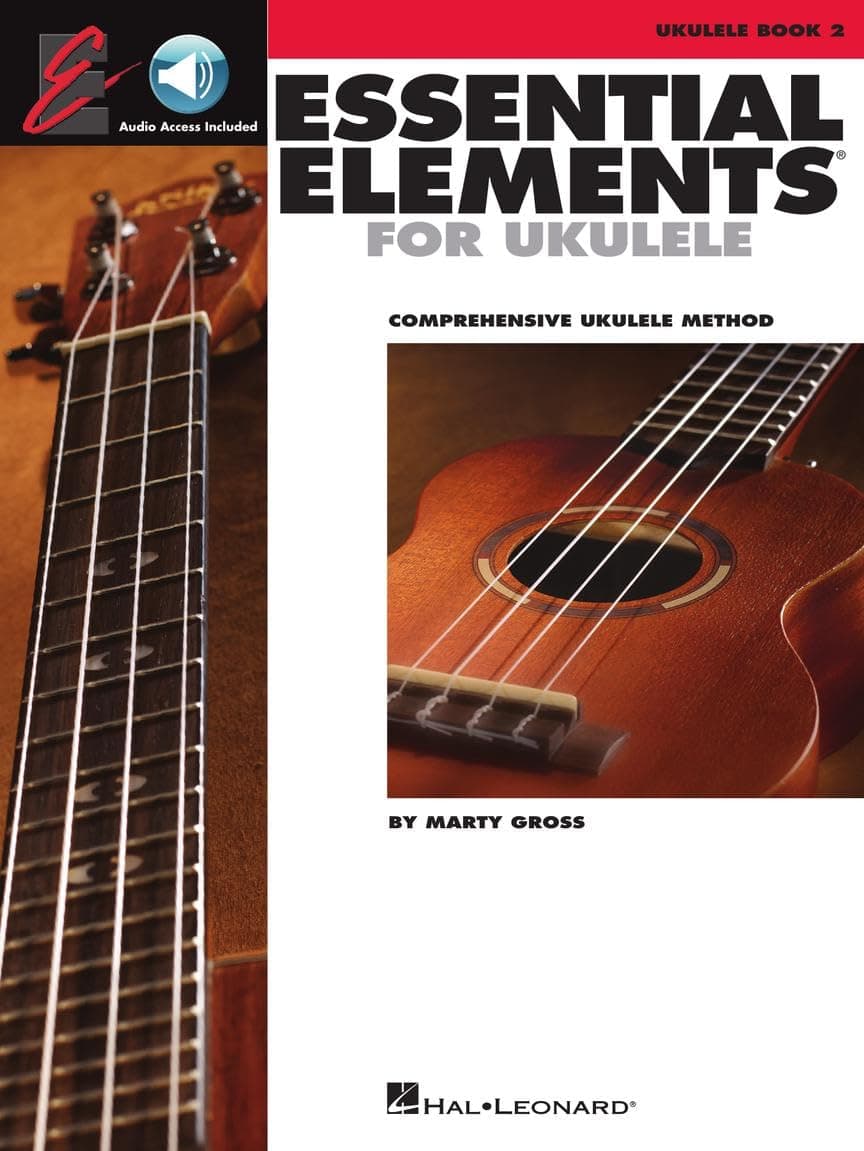 Essential Elements Ukulele Method – Book 2 | Advanced Ukulele Lessons with Online Audio | Strumming, Fingerpicking, and Chords | Learn with 40 Songs | Hal Leonard Ukulele Songbook