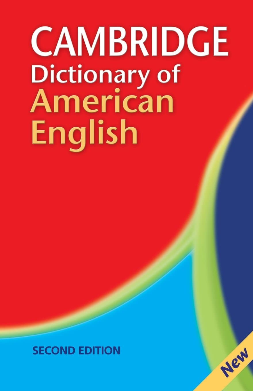 Cambridge Dictionary of American English (Cambridge Dictionary of American English Second Edition)