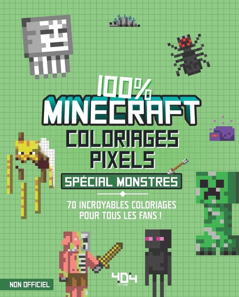 Coloriages pixel - 100 % Minecraft - spécial monst