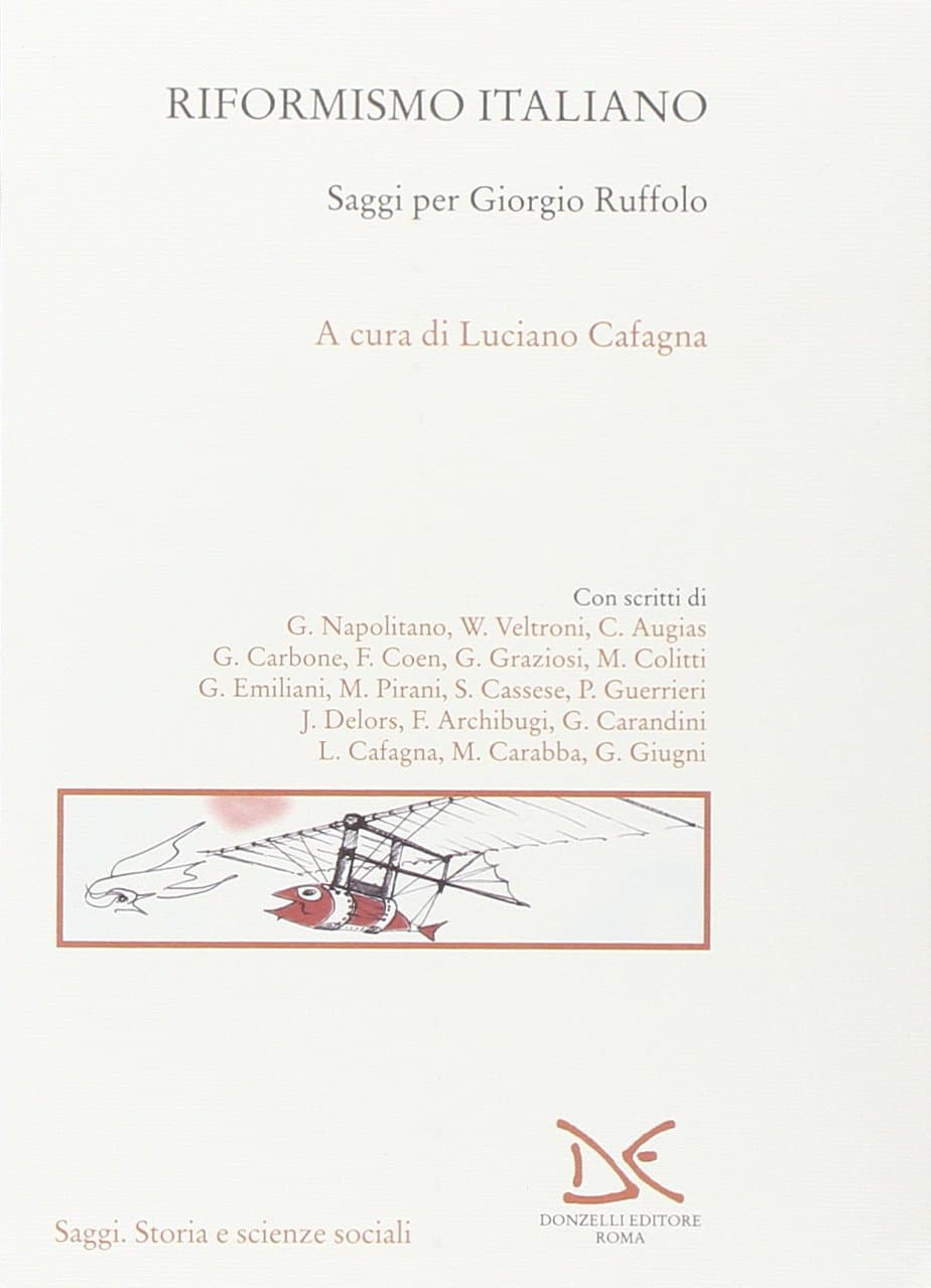 Riformismo italiano. Saggi per Giorgio Ruffolo