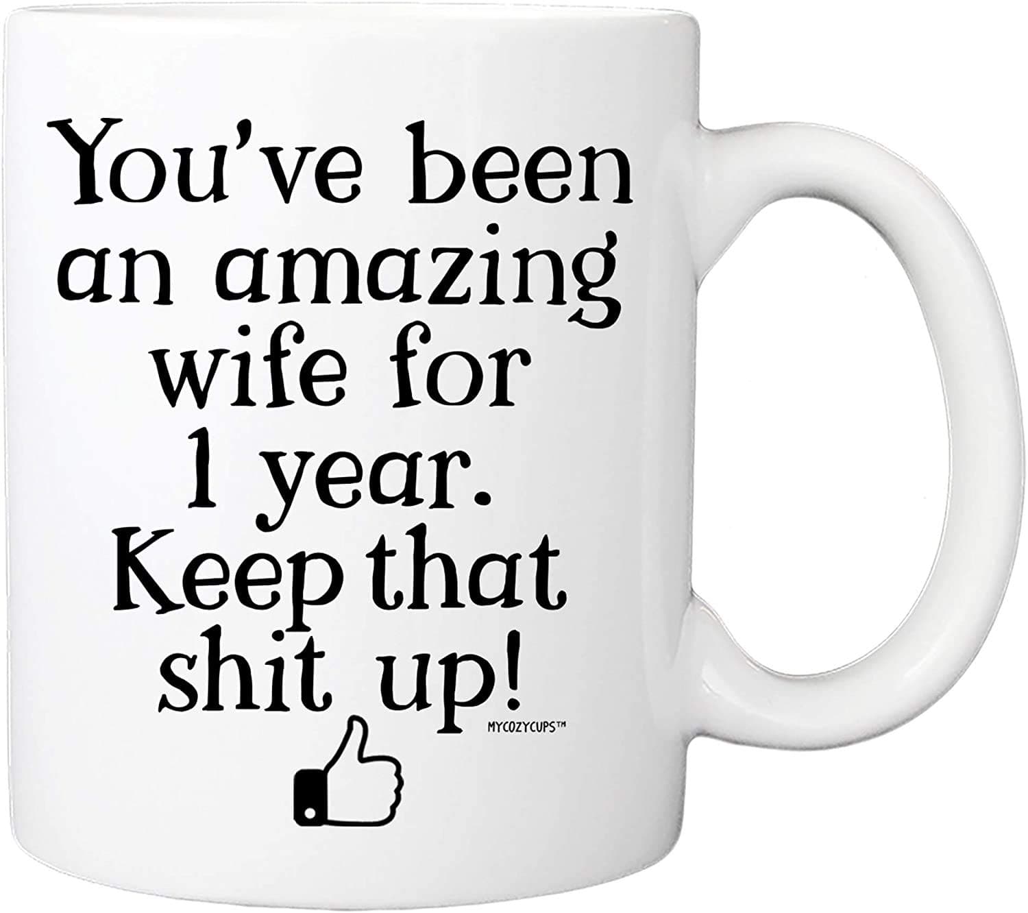 MyCozyCupsYou've Been an Amazin Wife for 1 Year 11 Ounce Novelty Coffee Mug