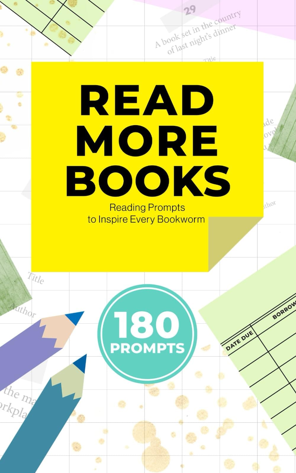 Read More Books: 180 Reading Prompts to Inspire Every Bookworm
