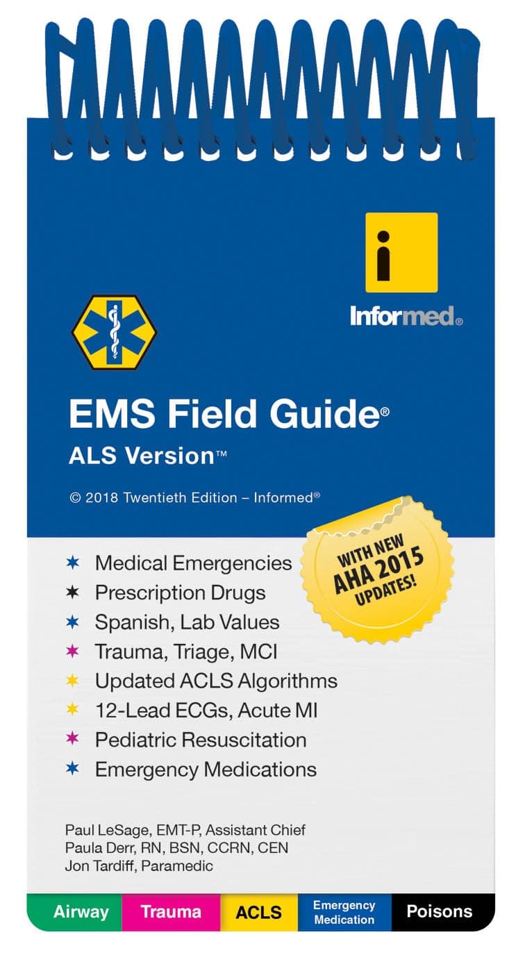 EMS Field Guide, ALS Version Spiral-bound – August 15, 2017