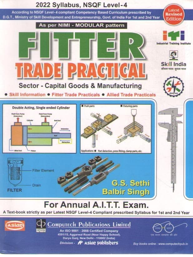 FITTER TRADE PRACTICAL SECTOR - CAPITAL GOODS & MANUFACTURING AS PER NIMI - MODULAR PATTERN FOR ANNUAL A.I.T.T. EXAM BY G. S. SETHI & BALBIR SINGH