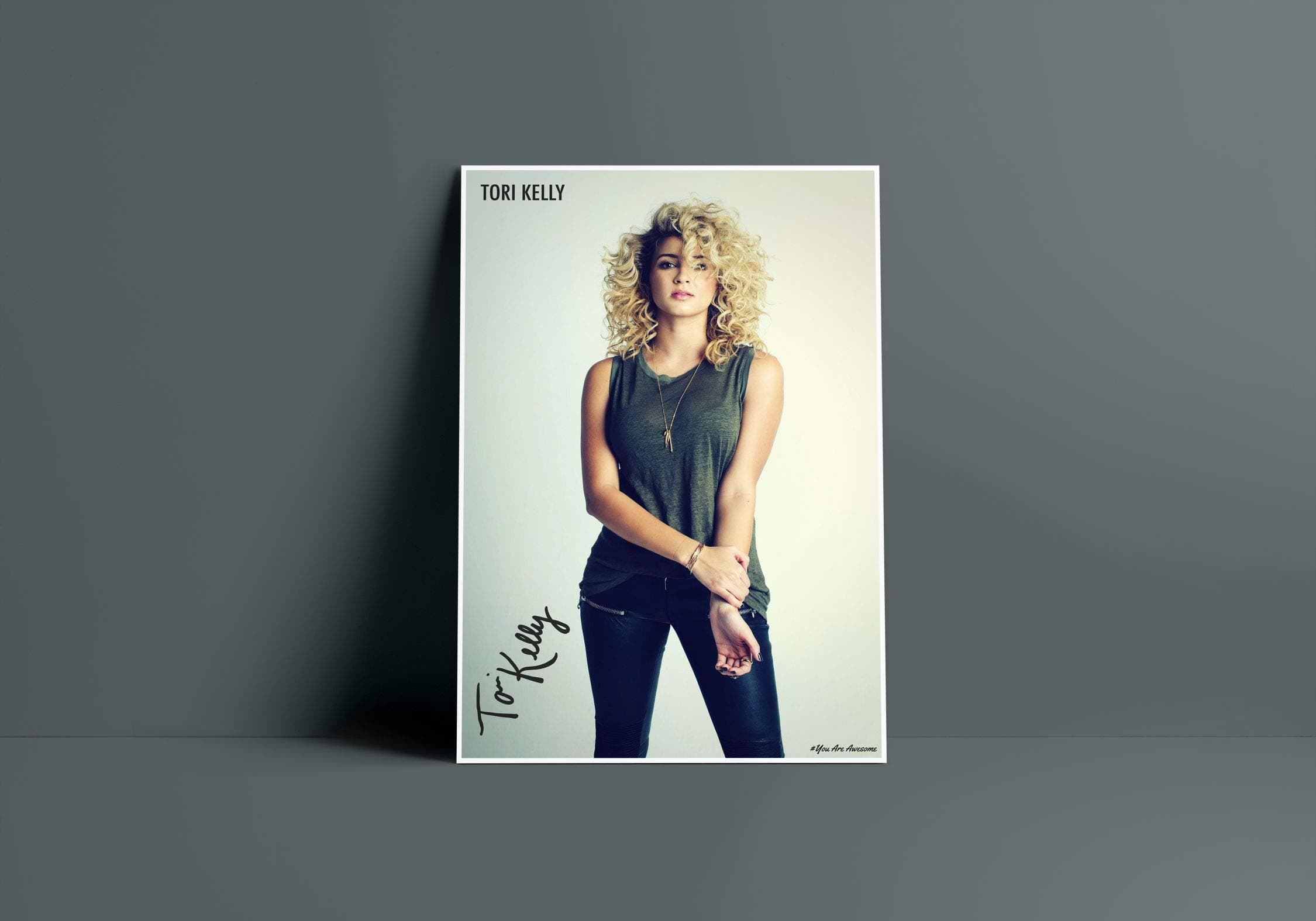 You Are Awesome - Tori Kelly Poster (12inchx18inch)
