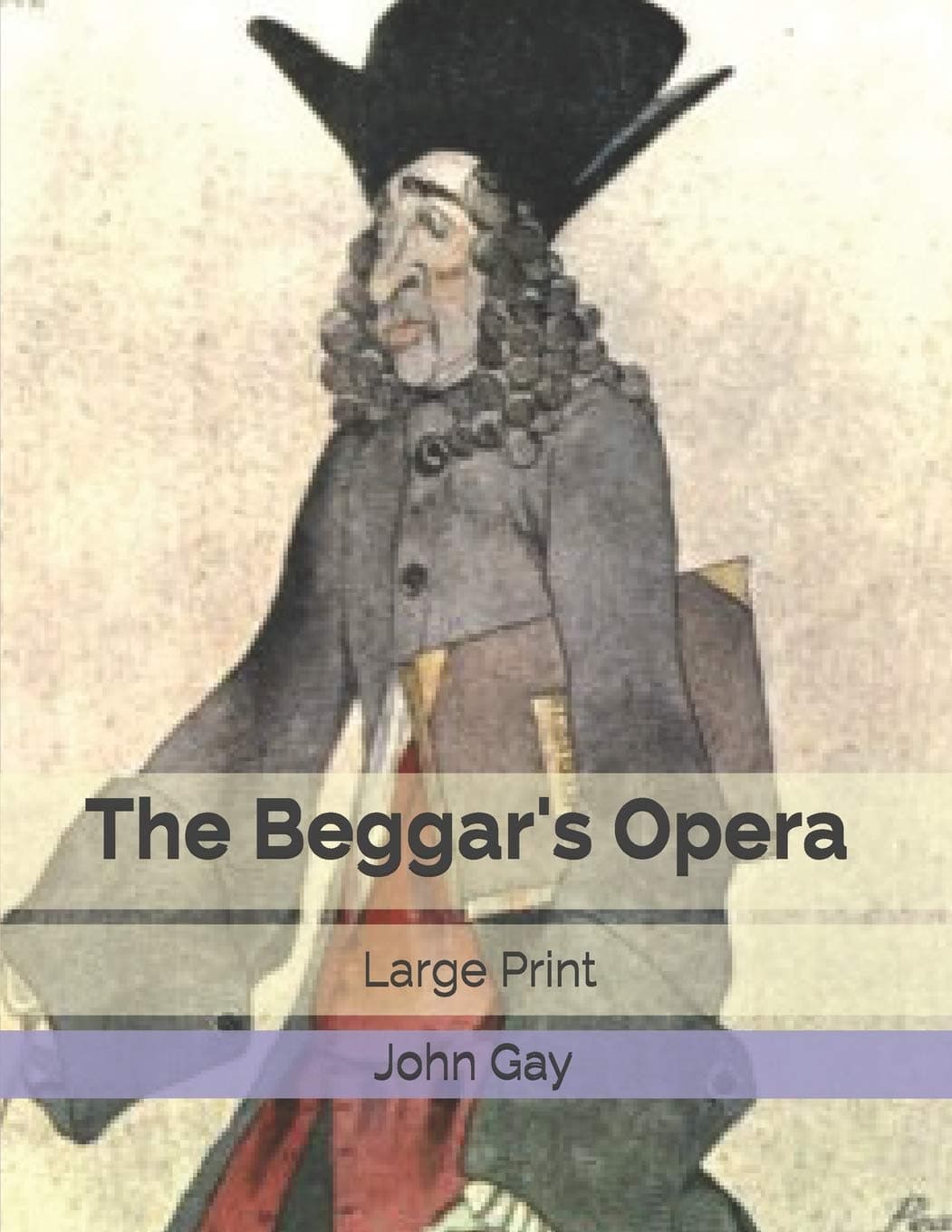 The Beggar's Opera: Large Print