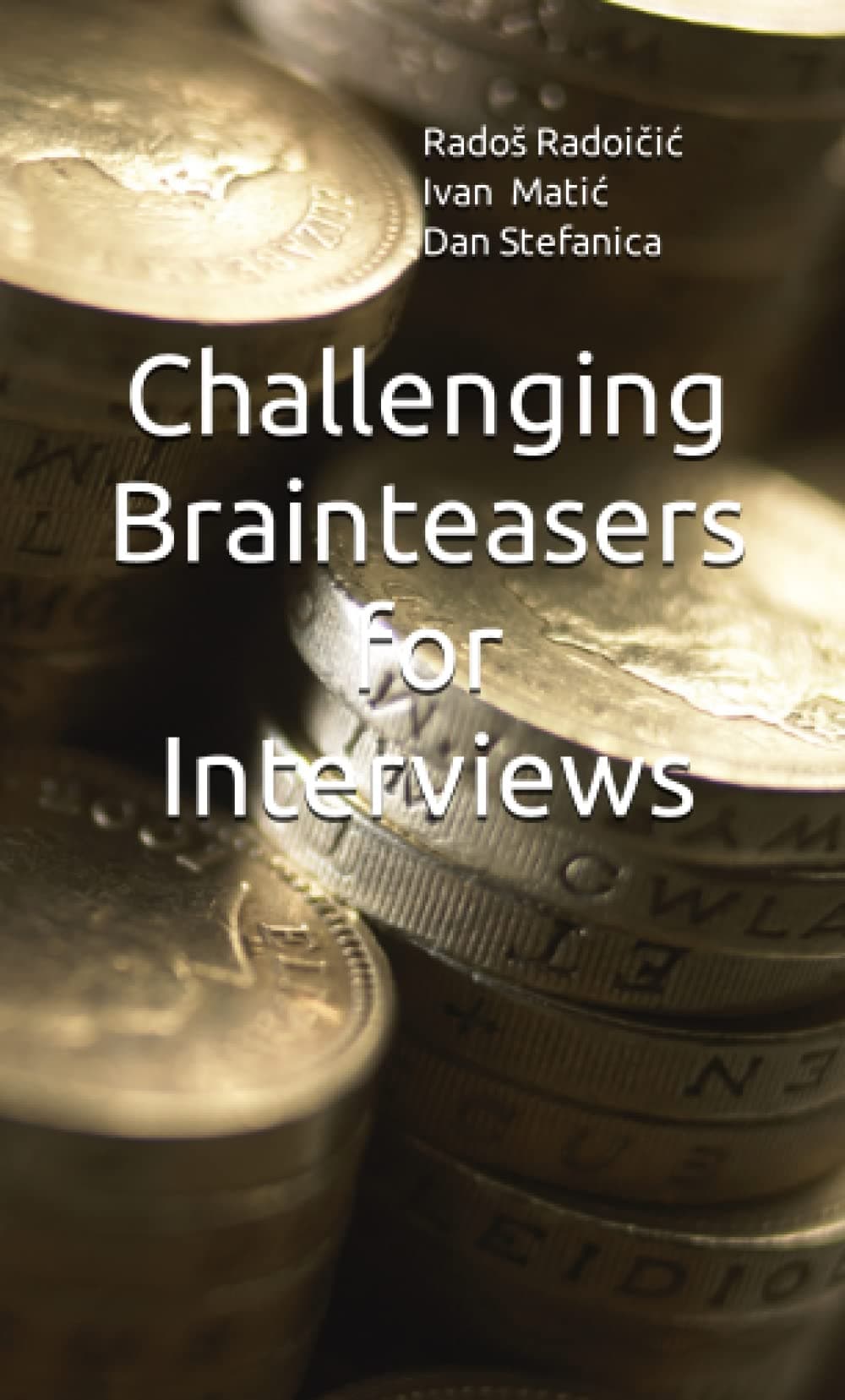 Challenging Brainteasers for Interviews (Pocket Book Guides for Quant Interviews)