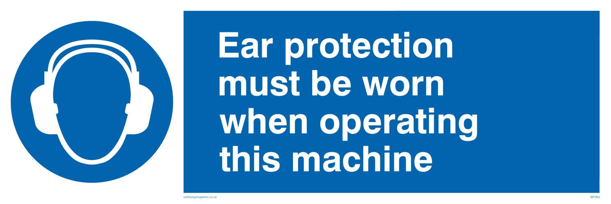 Viking SignsMP262-L31-V"Ear Protection Must Be Worn When Operating This Machine" Sign, Vinyl, 100 mm H x 300 mm W,Blue