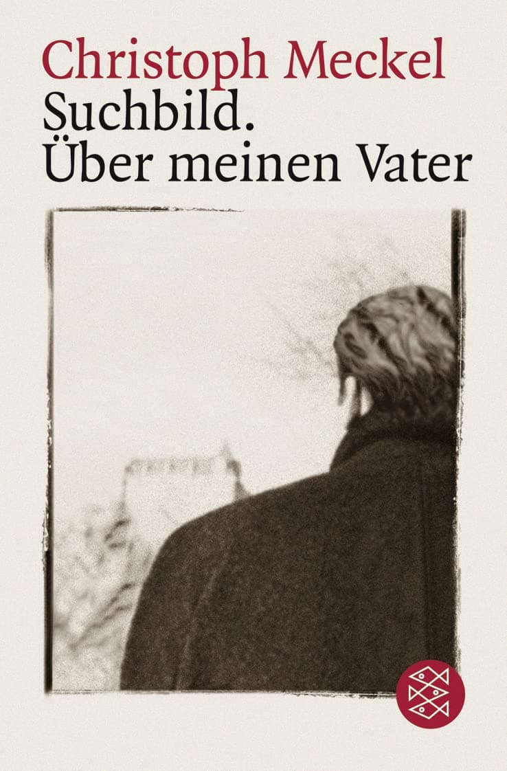 Suchbild. Über meinen Vater