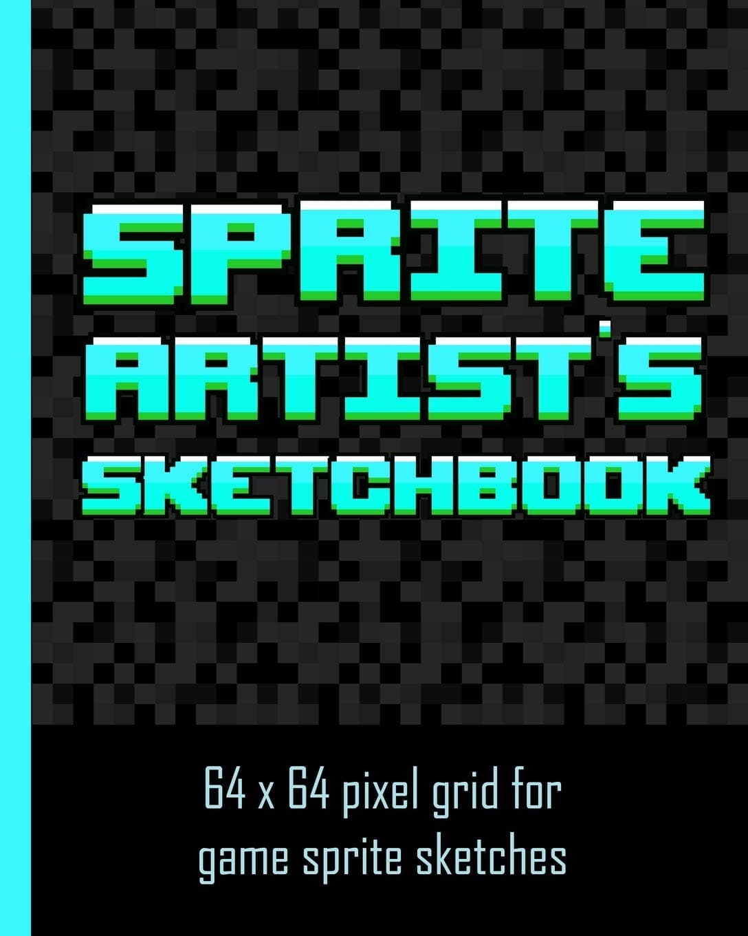 Sprite Artist's Sketchbook: 64 x 64 pixel art grid for games artists, sprite designers, level designers & people who love pixel art. The grids are ... or use the whole 64 grid for bigger designs.