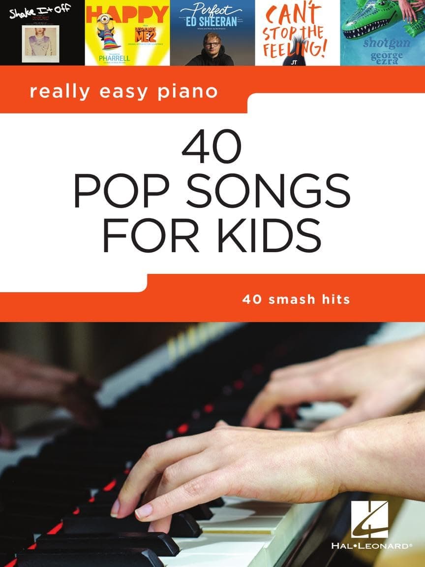 40 Pop Songs for Kids - Really Easy Piano Series | Beginner Piano Sheet Music Book with Lyrics and Chords | Easy Songbook for Children and Teens |Pop Piano Music for Practice and Fun| Piano Music Book