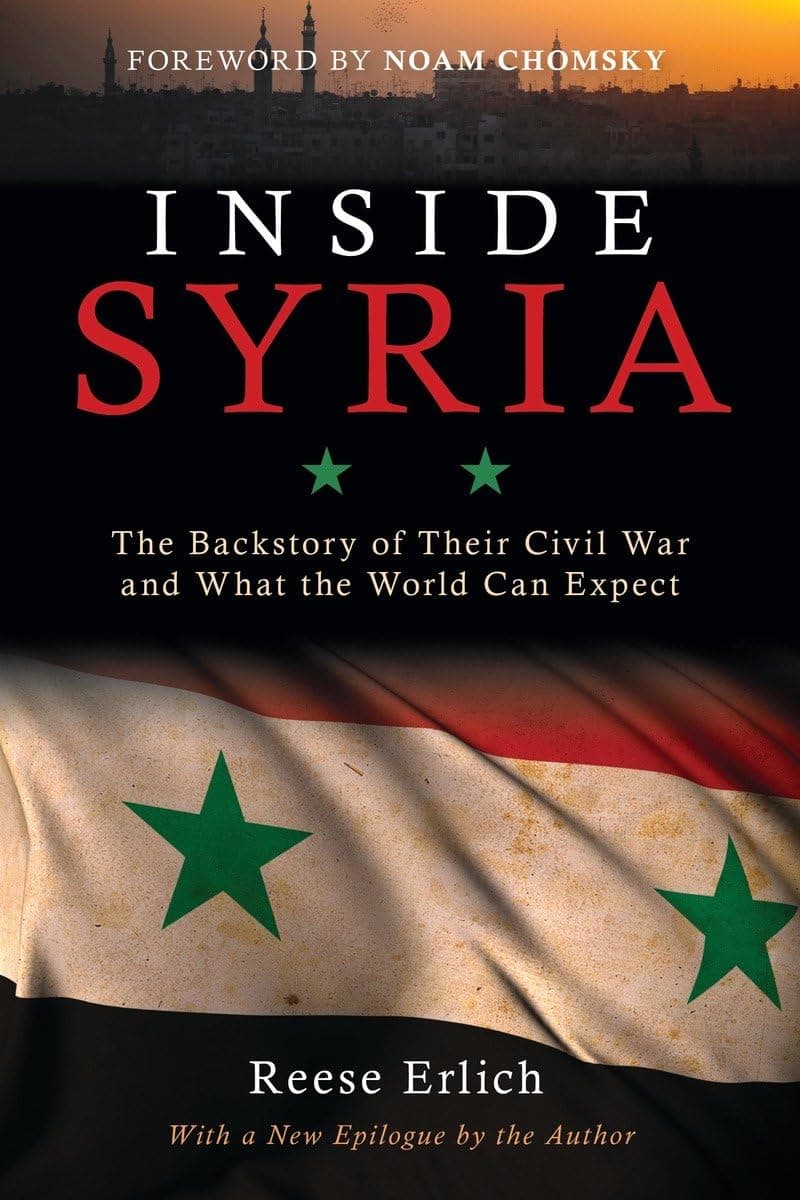 Inside Syria: The Backstory of Their Civil War and What the World Can Expect Paperback – Illustrated, September 20, 2016