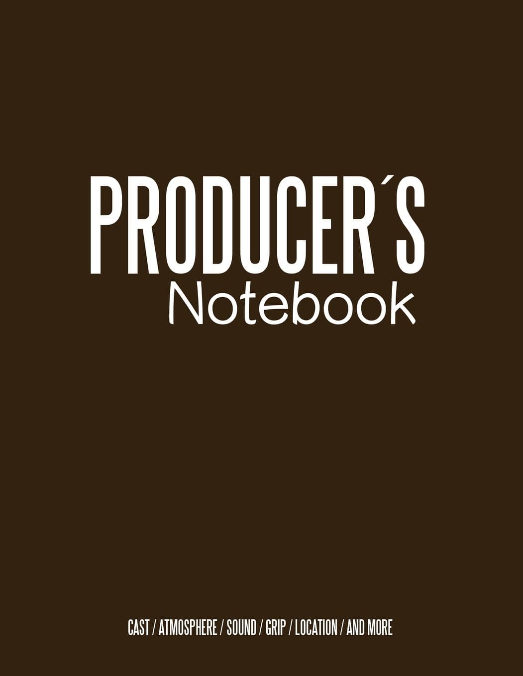 Producers Notebook: Cinema notebooks for cinema artists Paperback – December 8, 2015