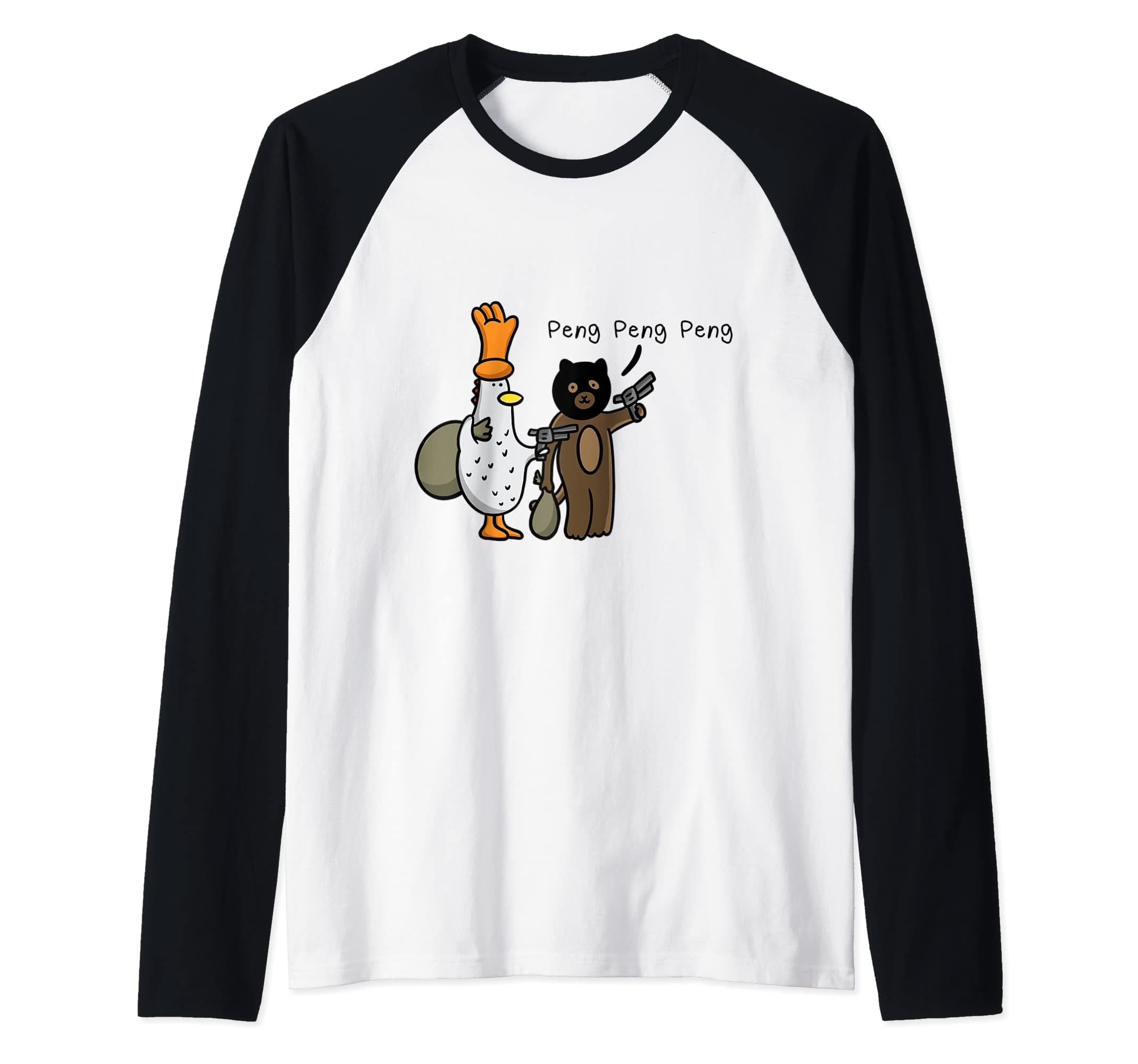 Peng Peng Peng Chicken Bear Thieves Funny Saying Raglan Baseball Tee