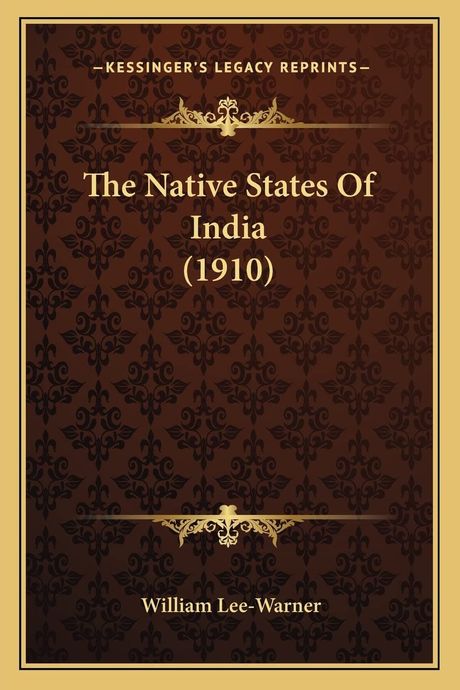 The Native States Of India (1910)