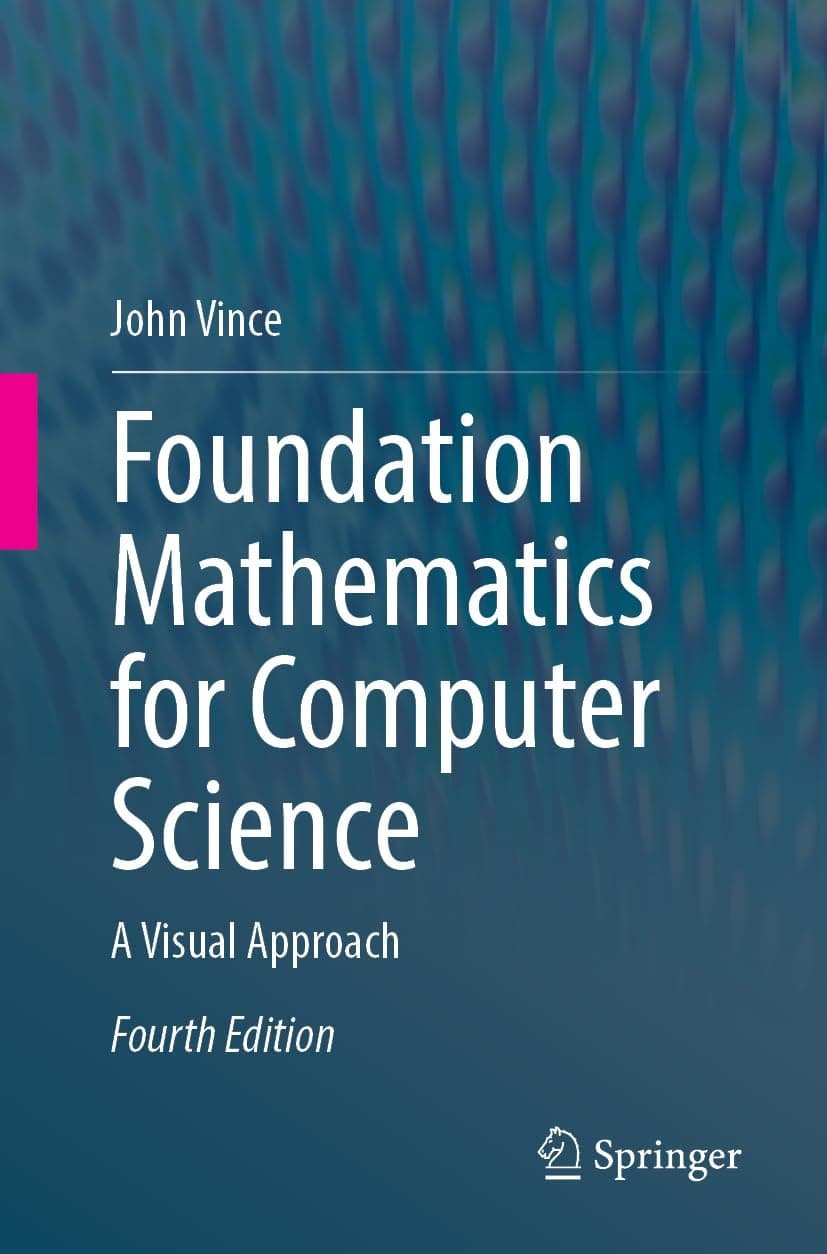 Foundation Mathematics for Computer Science: A Visual Approach