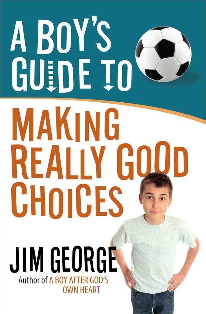 A Boy's Guide to Making Really Good Choices Paperback – Illustrated, 1 January 2013