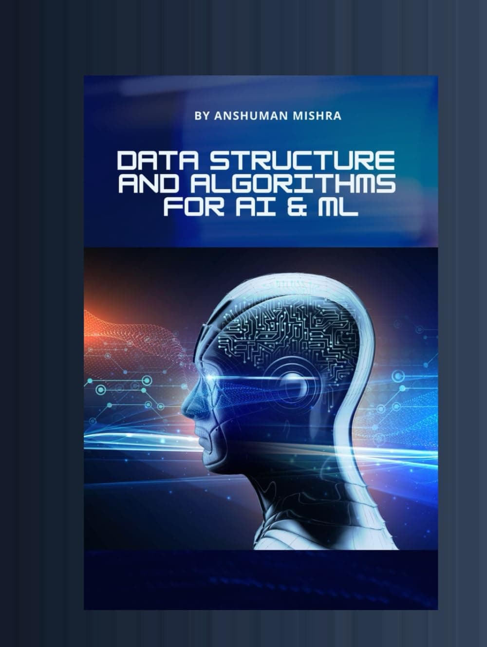 - Data structure and algorithms for AI & ML (AI Course)