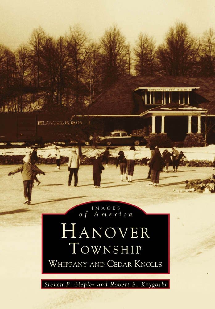 Hanover Township: Whippany and Cedar Knolls (Images of America)