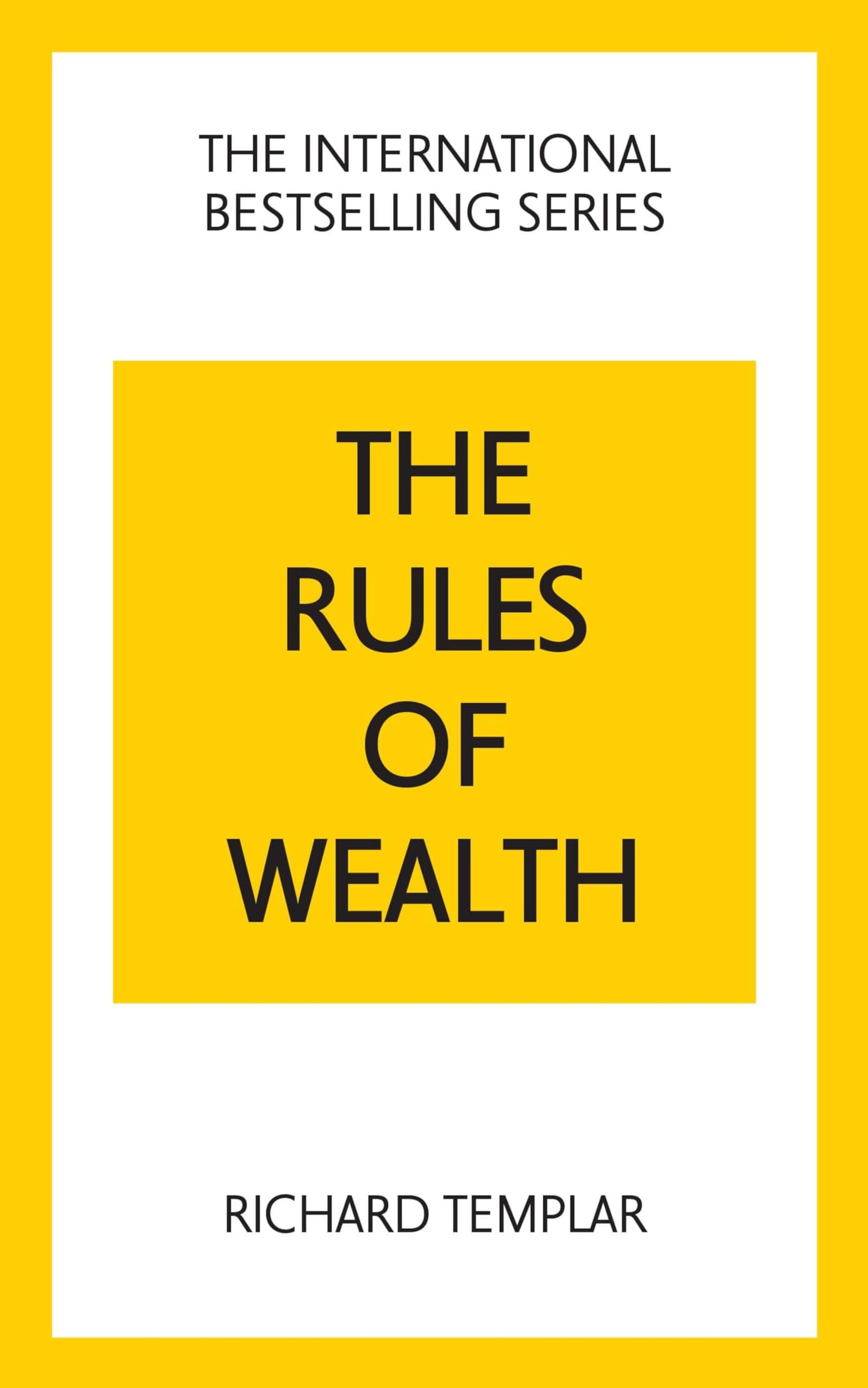 The Rules of Wealth: A Personal Code for Prosperity and Plenty (The Rules Series)