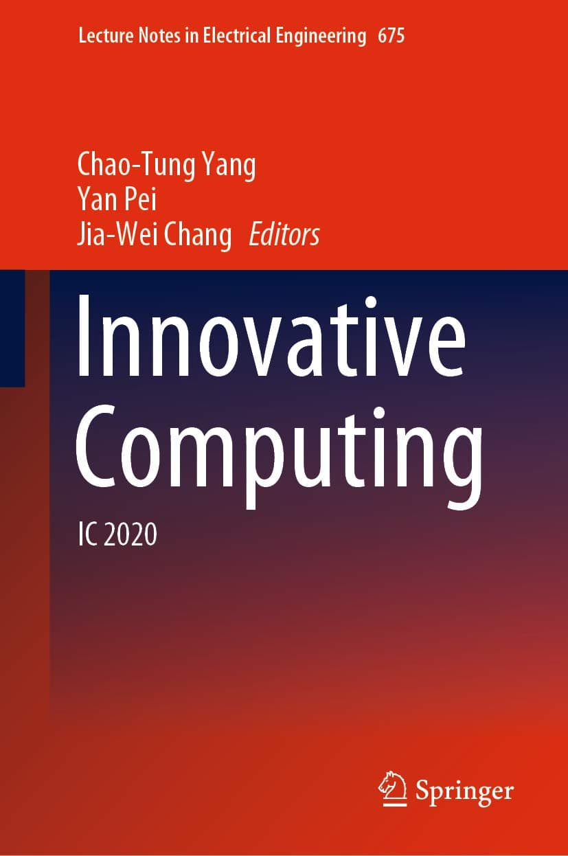 Innovative Computing: IC 2020 (Lecture Notes in Electrical Engineering Book 675)