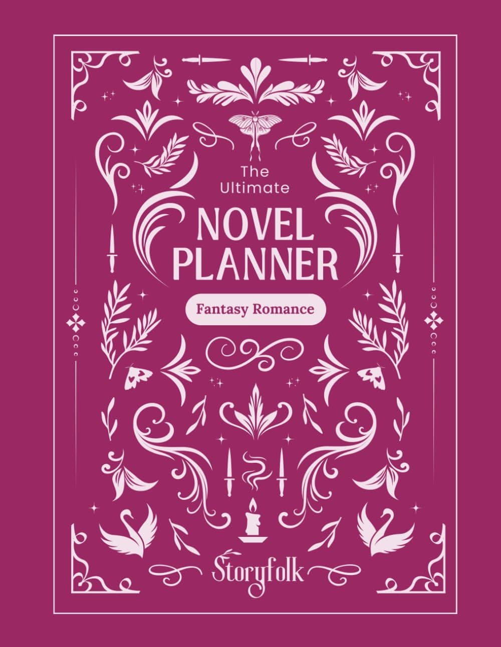 The Ultimate Fantasy Romance Novel Planner | By Storyfolk | Plotting | Character Profiles | World Building | Magic System | Chapter Outlining | ... ideas. (The Ultimate Fantasy Novel Planners) Paperback – September 28, 2022
