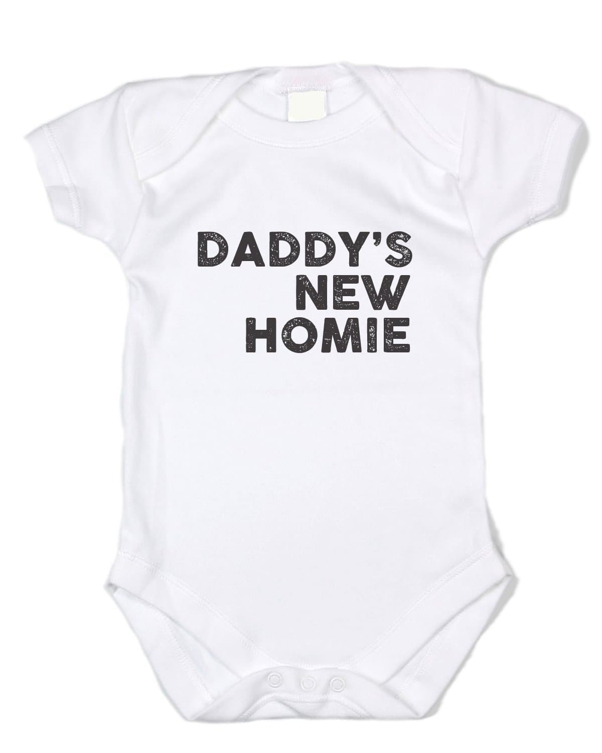 Graphic Fit Funny Baby Clothes - Daddy's New Homie - Black Text, White Bodysuit