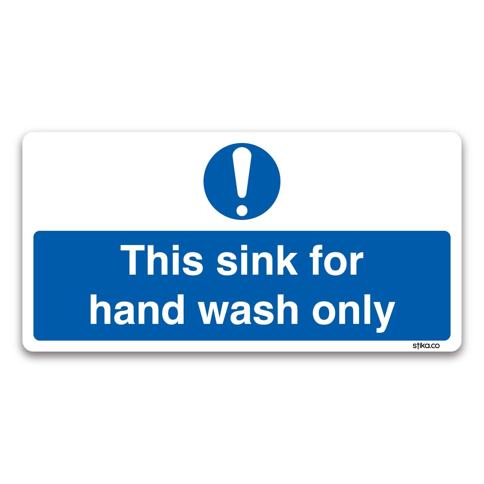This Sink for Wash Hand Only Sign 20x10cm Self-Adhesive Vinyl Safety Sticker